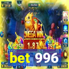 bet 996